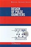 Design of Pulse Oximeters (MEDICAL SCIENCES SERIES)